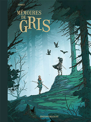Les chroniques de PVL Mémoires de Gris Sylvain Ferret