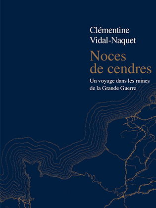 Noces de cendres Clémentine Vidal Naquet